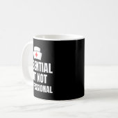 Mug Nursing Degree - Essential But Not Professional (Devant gauche)