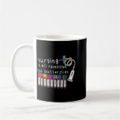 Mug Nursing Is All Rainbows And Butterflies Nurse Funn (Gauche)