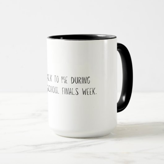 Mug Nursing School Finals Week (Devant droit)