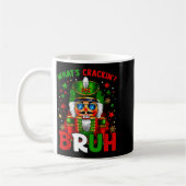 Mug Nutcracker What's Crackin Bruh Funny Christmas Men (Gauche)