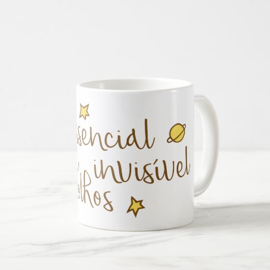 Mug O invisivel aos olhos (Devant droit)