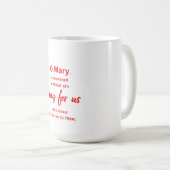 Mug Ô Marie prière (Devant droit)