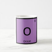 Mug O - Ocicat Chimie Tableau Périodique Élément (Centre)