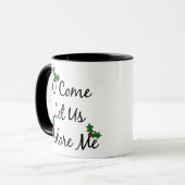 Mug O viennent nous a laissés m'adorer (Devant gauche)