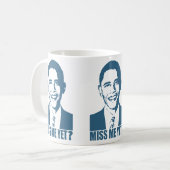 Mug Obama M'A Déjà Manqué ? (Devant gauche)