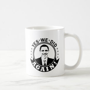 Mug Obama oui nous avons fait encore V1 BW