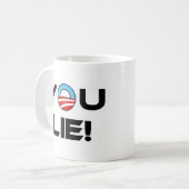 Mug Obama, Tu Mens (Devant gauche)