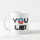 Mug Obama, Tu Mens (Gauche)