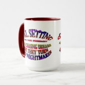 Mug Objectif : Arrêter de poursuivre les rêves (Devant gauche)