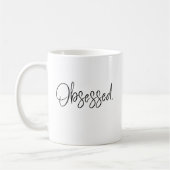 Mug Obsédé (Gauche)