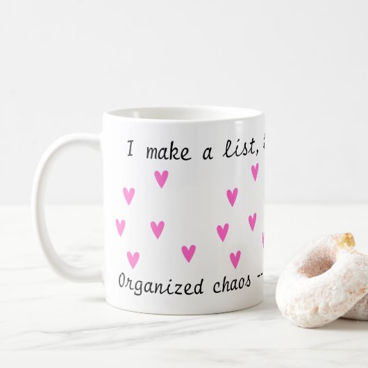 Mug Obsédé que j'ai organisé le chaos - c'est mon coeu (Avec donut)