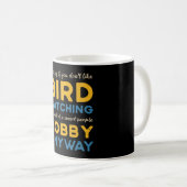Mug Observation d'oiseaux Observation d'oiseaux Hobby (Devant droit)