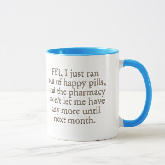Mug Observez- moi a juste manqué de mes pilules (Droite)