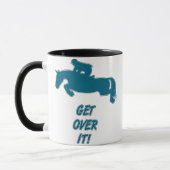 Mug Obtenez au-dessus de lui le cheval (Gauche)