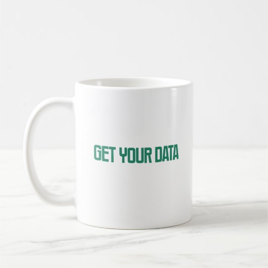 Mug Obtenez vos données | Conception d'analyse de cher (Gauche)