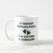 Mug Obtenir Un Dinosaure (Gauche)