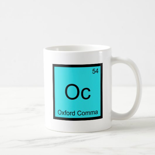 Mug Oc - Symbole de chimie de grammaire Oxford Comma (Droite)
