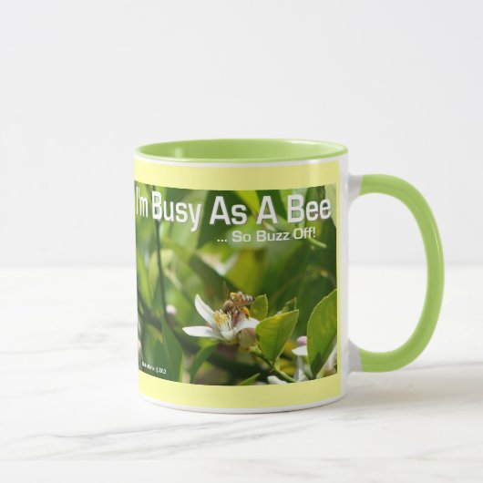 Mug Occupé comme une abeille, donc Buzz Off - Ringer M (Droite)