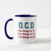 Mug OCD I Do Things in 3 (Gauche)