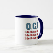 Mug OCD I Do Things in 3 (Devant droit)