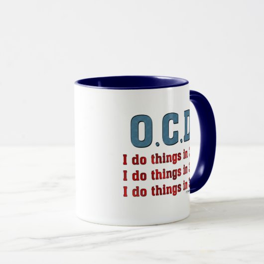 Mug OCD I Do Things in 3 (Devant droit)