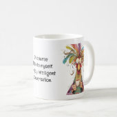 Mug Of Course I Talk to Myself Rooster Cute (Devant droit)