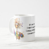 Mug Of Course I Talk to Myself Rooster Humorous  (Devant gauche)