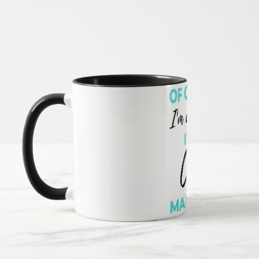 Mug Of Course I'm Awesome I'm A Case Manager 2 (Gauche)