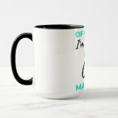 Mug Of Course I'm Awesome I'm A Case Manager 2 (Gauche)
