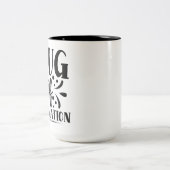 Mug of motivation, funny quote coffee mug (Centre)