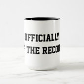 Mug "Officially Off The Record" Court Reporter Coffee (Centre)