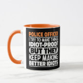 Mug Officier De Police J'Essaie De Faire Des Choses Dr (Gauche)