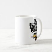 Mug Oh, Buzz Off Déjà - Drôle Bee Pun (Devant droit)