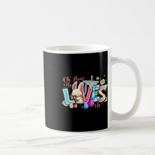 Mug Oh Comment Il Nous Aime Joyeux Pâques Croix Christ (Droite)