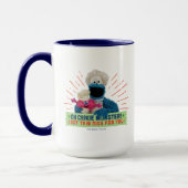 Mug Oh Cookie Monster ! J'Ai Compris Ça Bien Pour Toi (Gauche)