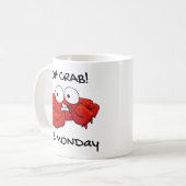 Mug Oh Crabe C'est lundi (Devant gauche)