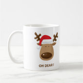 Mug Oh Dear Funny Reindeer Holiday for families  (Gauche)