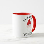 Mug Oh Gnome Tu n'as pas Garden Gnome (Devant droit)