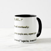 Mug "Oh, JUSTE... !" Constamment et intentionnellement (Devant droit)