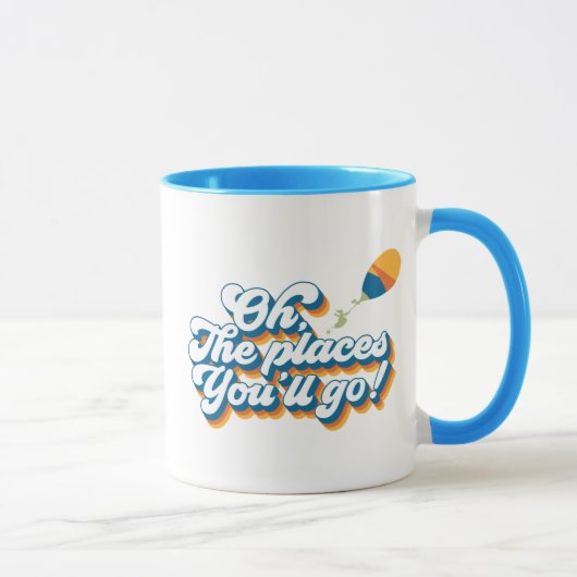 Mug Oh, les endroits où vous irez ! Citation avec ball (Droite)