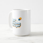 Mug Oh, les endroits où vous irez ! Citation avec ball (Devant gauche)
