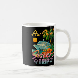 Mug Oh mon dieu, c'est un voyage de sœurs en croisière