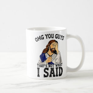 Mug Oh mon dieu les gars ce n'est pas ce que j'ai dit 