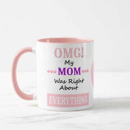 Mug Oh mon Dieu ! ma mère avait raison sur tout (Gauche)