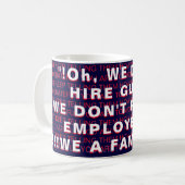 Mug "Oh, ON NE LE FAIT PAS ! ALORS, TOI JUSTE !" (Devant gauche)