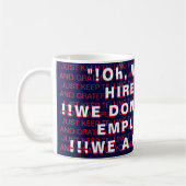 Mug "Oh, ON NE LE FAIT PAS ! ALORS, TOI JUSTE !" (Gauche)