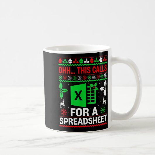 Mug Oh This Calls For A Spreadsheet Christmas Sweater (Droite)