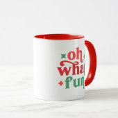Mug Oh What Fun - Festive Holiday Typographie (Devant droit)