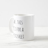 Mug Ohh cela nécessite une feuille de calcul, comptabl (Devant gauche)