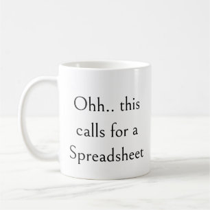 Mug Ohh cela nécessite une feuille de calcul, comptabl